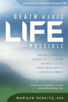 Death Makes Life Possible Death Makes Life Possible